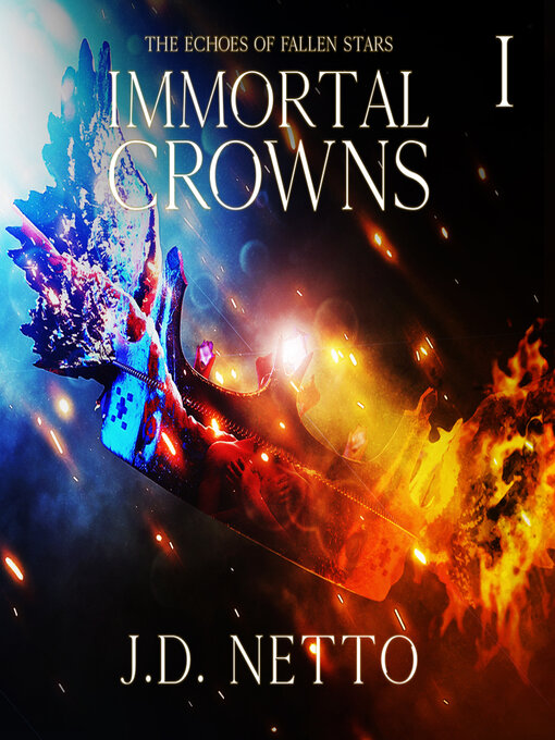 Title details for Immortal Crowns by J.D. Netto - Wait list